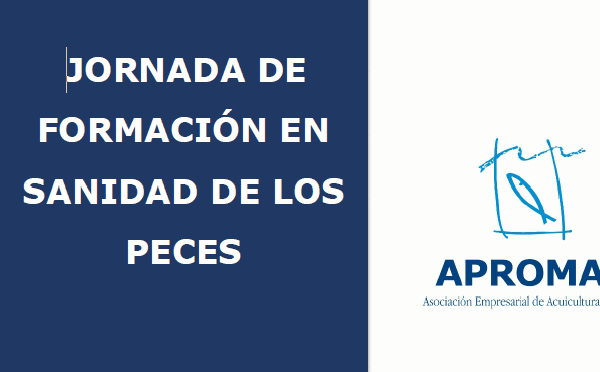 Cartel negro con texto blanco que anuncia Jornada de Formación en Sanidad de los Peces y el logo de APROMAR