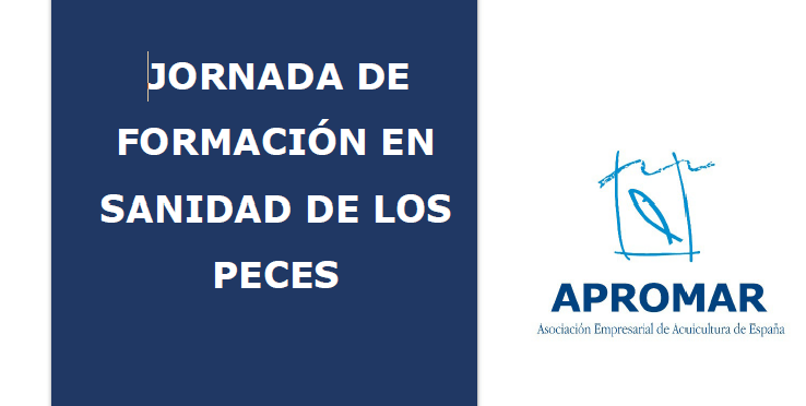 Cartel negro con texto blanco que anuncia Jornada de Formación en Sanidad de los Peces y el logo de APROMAR