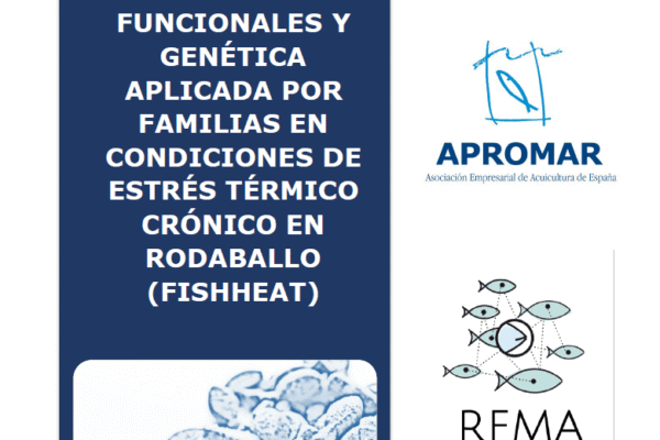 Cartel del proyecto FISHHEAT con logotipos de APROMAR y REMA, mostrando texto sobre evaluación de dietas y genética en rodaballo bajo